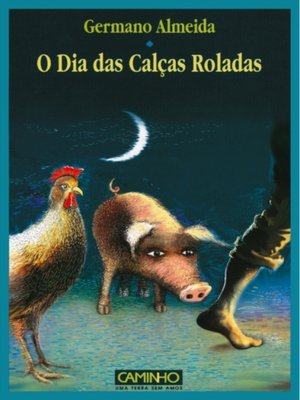 cover image of O Dia das Calças Roladas